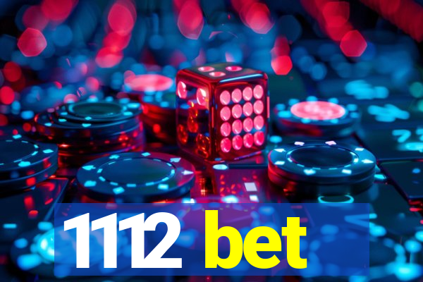 1112 bet